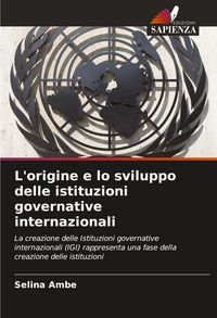 Produktbild: L'origine e lo sviluppo delle istituzioni governative internazionali