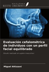 Produktbild: Evaluaci&oacute;n cefalom&eacute;trica de individuos con un perfil facial equilibrado