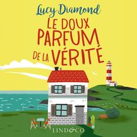 Produktbild: Le doux parfum de la v&eacute;rit&eacute;