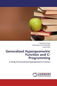 Produktbild: Generalized Hypergeometric Function and C- Programming