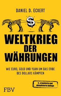 Produktbild: Weltkrieg der W&auml;hrungen