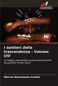 Produktbild: I sentieri della trascendenza - Volume I/IV
