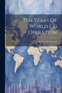 Produktbild: Ten Years Of World Co Operation