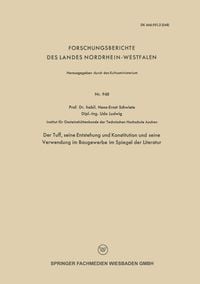Produktbild: Der Tuff, seine Entstehung und Konstitution und seine Verwendung im Baugewerbe im Spiegel der Literatur