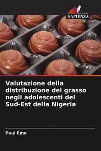 Produktbild: Valutazione della distribuzione del grasso negli adolescenti del Sud-Est della Nigeria