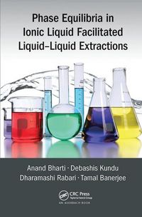 Produktbild: Bharti, A: Phase Equilibria in Ionic Liquid Facilitated Liqu