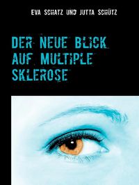 Produktbild: Der neue Blick auf Multiple Sklerose