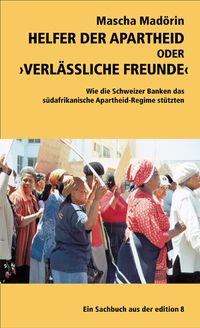 Produktbild: Helfer der Apartheid oder "Verl&auml;ssliche Freunde"