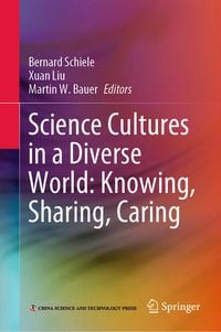 Produktbild: Science Cultures in a Diverse World: Knowing, Sharing, Caring