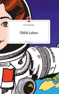Produktbild: &Uuml;BER Leben. Life is a Story - story.one