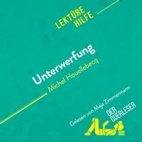 Produktbild: Unterwerfung von Michel Houellebecq (Lekt&uuml;rehilfe)