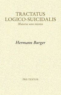 Produktbild: Tractatus logico-suicidalis : matarse uno mismo