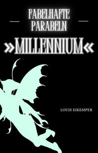 Produktbild: Fabelhafte Parabeln &raquo;Millennium&laquo;
