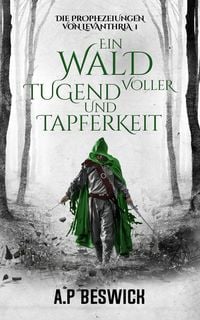 Produktbild: Ein Wald voller Tugend und Tapferkeit