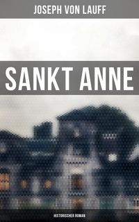 Produktbild: Sankt Anne (Historischer Roman)