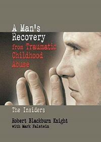 Produktbild: Knight, R: A Man's Recovery from Traumatic Childhood Abuse