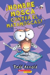 Produktbild: &iexcl;Hombre Mosca Contra El Matamoscas! (Fly Guy vs. the Flyswatter!)