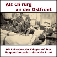 Produktbild: Ein Chirurg an der Ostfront - Die unsichtbare Flagge