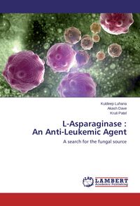 Produktbild: L-Asparaginase : An Anti-Leukemic Agent