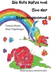 Produktbild: Die rote Katze und Cino der Regenbogenhund