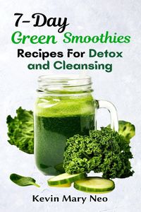 Produktbild: 7-Day Green Smoothie Recipes for Detox and Cleansing