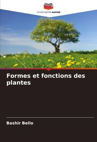 Produktbild: Bello, B: Formes et fonctions des plantes
