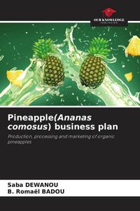 Produktbild: Pineapple(Ananas comosus) business plan
