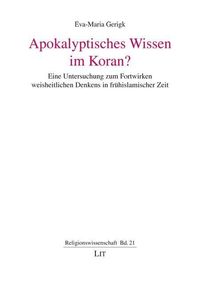 Produktbild: Gerigk, E: Apokalyptisches Wissen im Koran?