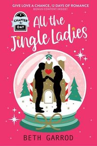 Produktbild: All the Jingle Ladies: A Countdown to Christmas Advent Novel