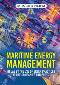 Produktbild: Maritime Energy Management in UAE by the Use of Green Practices at UAE Companies and Ports