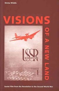 Produktbild: Visions of a New Land: Soviet Film from the Revolution to the Second World War