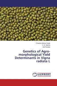 Produktbild: Genetics of Agro-morphological Yield Determinants in Vigna radiata L