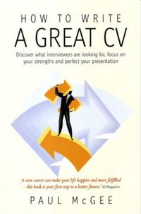 Produktbild: McGee, P: How To Write A Great CV, 2nd Edition