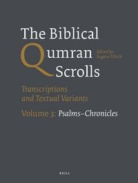 Produktbild: The Biblical Qumran Scrolls. Volume 3: Psalms-Chronicles