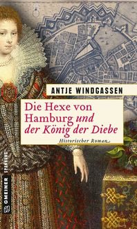 Produktbild: Die Hexe von Hamburg und der K&ouml;nig der Diebe
