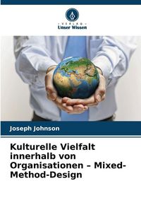 Produktbild: Kulturelle Vielfalt innerhalb von Organisationen - Mixed-Method-Design