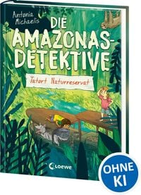 Produktbild: Die Amazonas-Detektive (Band 2) - Tatort Naturreservat