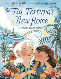 Produktbild: T&iacute;a Fortuna's New Home