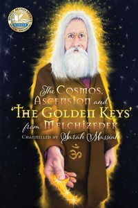 Produktbild: The Cosmos, Ascension and 'The Golden Keys' from Melchizedek