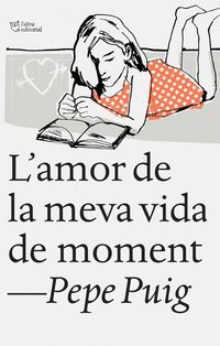 Produktbild: L'amor de la meva vida de moment