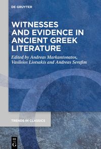 Produktbild: Witnesses and Evidence in Ancient Greek Literature
