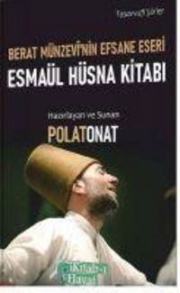 Produktbild: Berat M&uuml;nzevinin Efsane Eseri Esma&uuml;l H&uuml;sna Kitabi