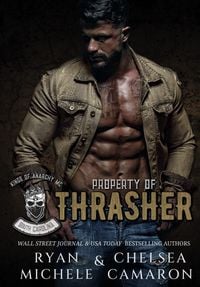 Produktbild: Property of Thrasher (Kings of Anarchy MC: South Carolina Book 1)