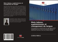 Produktbild: Mots tabous, euph&eacute;mismes et changement de langue