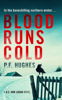 Produktbild: Blood Runs Cold (The D.S. Rob Logan Series, #1)