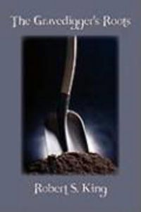 Produktbild: The Gravedigger's Roots