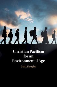 Produktbild: Christian Pacifism for an Environmental Age