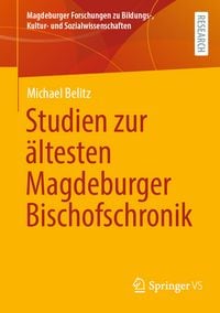 Produktbild: Studien zur &auml;ltesten Magdeburger Bischofschronik