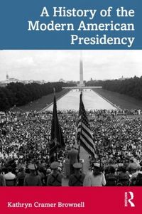 Produktbild: A History of the Modern American Presidency