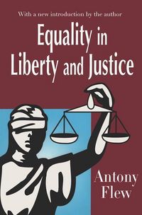Produktbild: Flew, A: Equality in Liberty and Justice